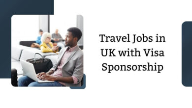 Travel Jobs in UK with Visa Sponsorship