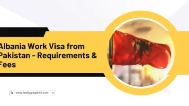 Albania Work Visa from Pakistan