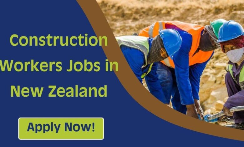 Construction Workers Jobs in New Zealand