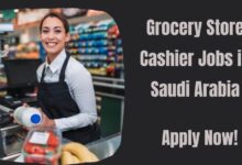 Grocery Store Cashier Jobs in Saudi Arabia