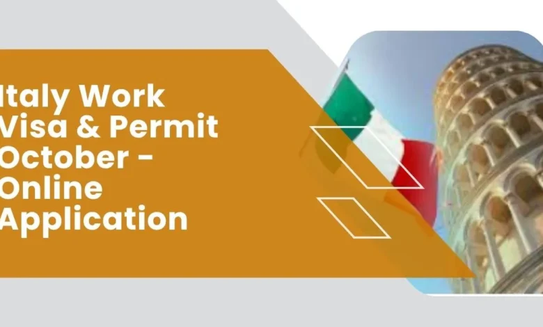 Italy Work Visa & Permit October