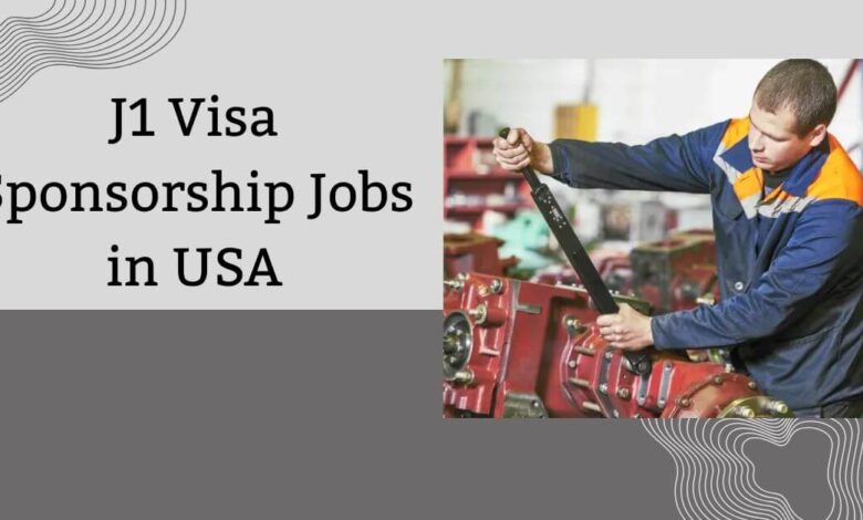 J1 Visa Sponsorship Jobs in USA