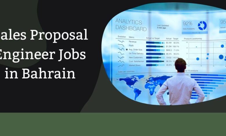 Sales Proposal Engineer Jobs in Bahrain