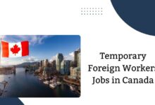 Temporary Foreign Workers Jobs in Canada