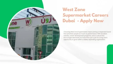 West Zone Supermarket Careers Dubai