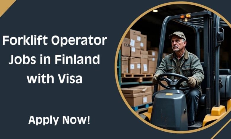 Forklift Operator Jobs in Finland with Visa