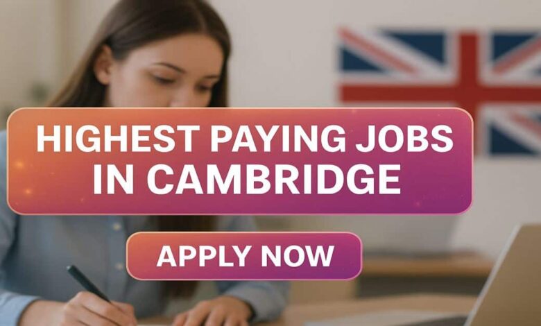 Highest Paying Jobs in Cambridge