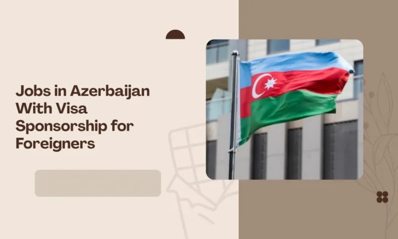 Jobs in Azerbaijan