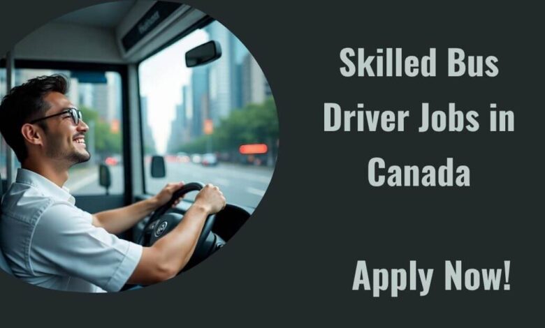 Skilled Bus Driver Jobs in Canada