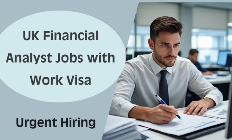 UK Financial Analyst Jobs with Work Visa