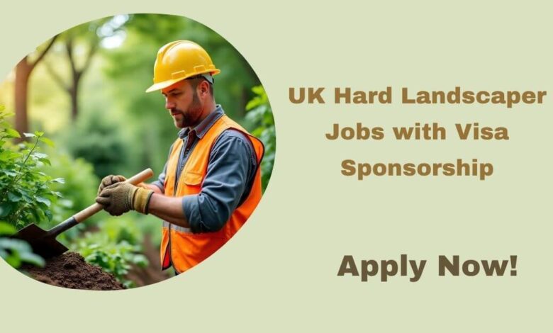 UK Hard Landscaper Jobs with Visa Sponsorship