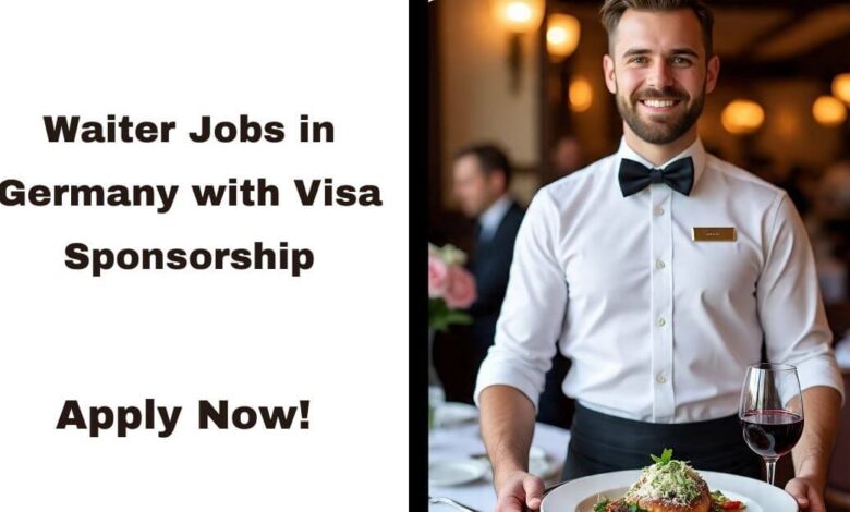Waiter Jobs in Germany with Visa Sponsorship