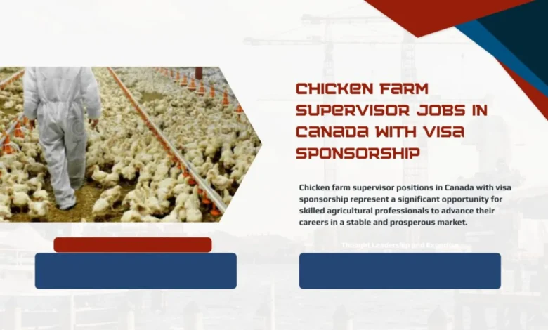 Chicken Farm Supervisor Jobs in Canada