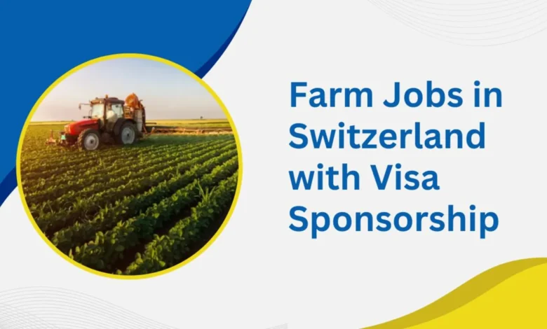 Farm Jobs in Switzerland