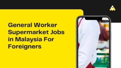 General Worker Supermarket Jobs in Malaysia