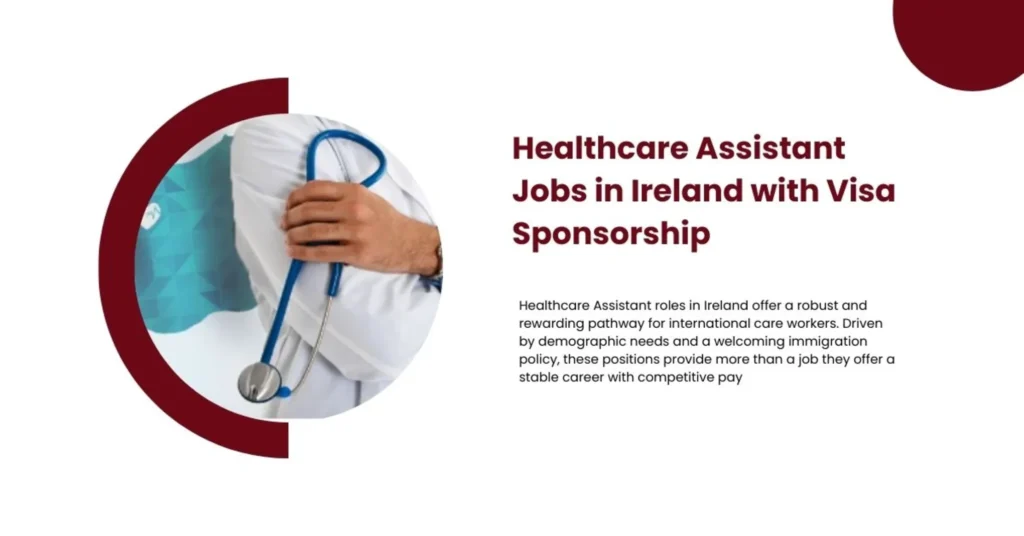 Healthcare Assistant Jobs in Ireland with Visa Sponsorship 2026