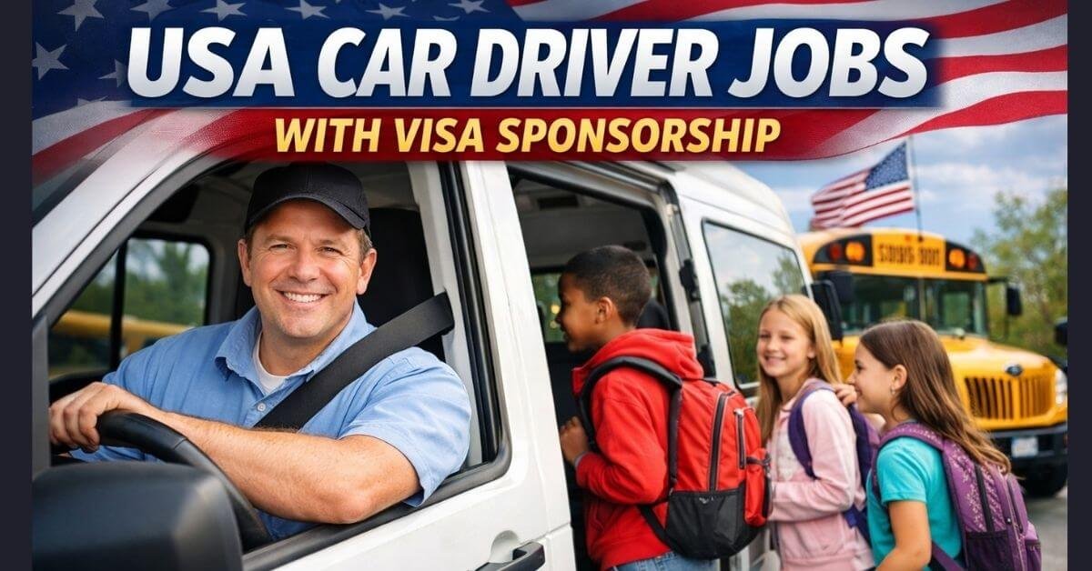 USA Car Driver Jobs with Visa Sponsorship 2026 - Apply Now