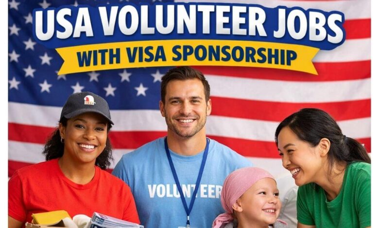 USA Volunteer Jobs with Visa Sponsorship