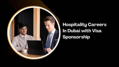 Hospitality Careers In Dubai with Visa Sponsorship