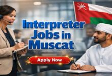 Interpreter Jobs in Muscat