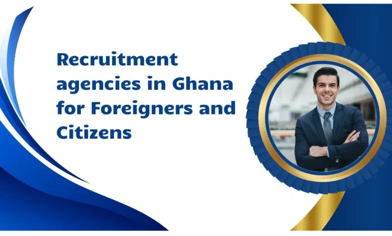 Recruitment Agencies in Ghana