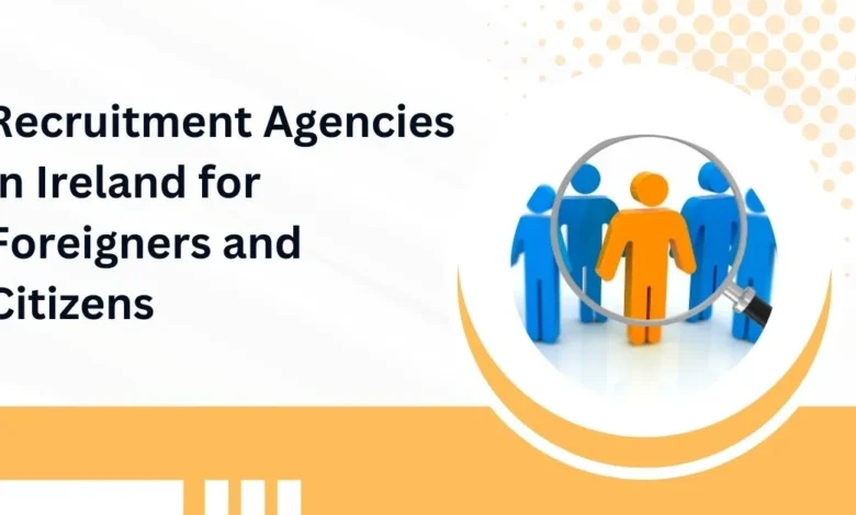 Recruitment Agencies in Ireland