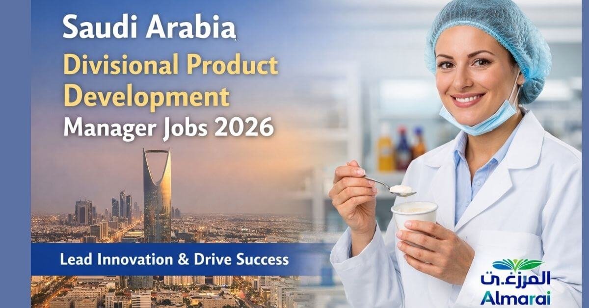 Saudi Arabia Divisional Product Development Manager Jobs 2026