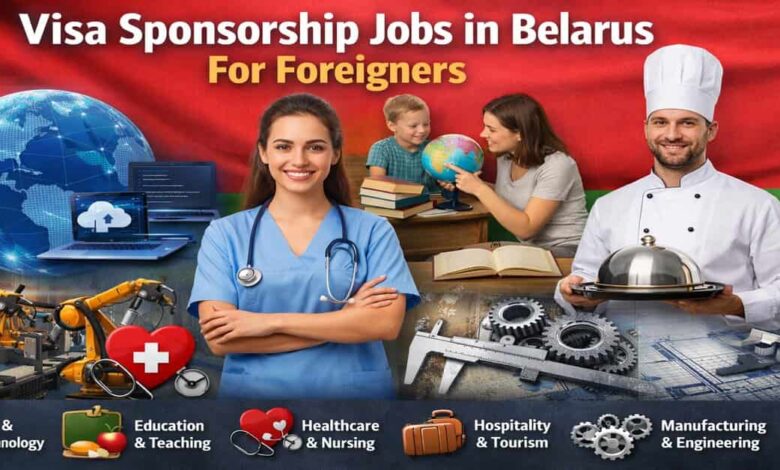 Visa Sponsorship Jobs in Belarus For Foreigners