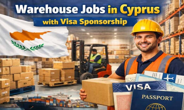 Warehouse Jobs in Cyprus with Visa Sponsorship