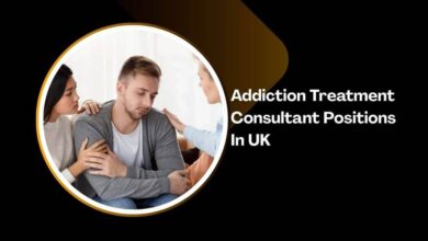 Addiction Treatment Consultant Positions In UK