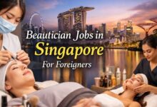 Beautician Jobs in Singapore For Foreigners