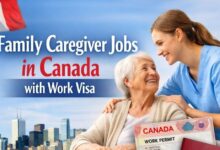 Family Caregiver Jobs in Canada with Work Visa