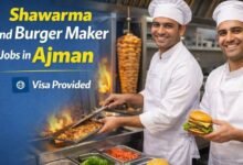 Shawarma and Burger Maker Jobs in Ajman with Visa