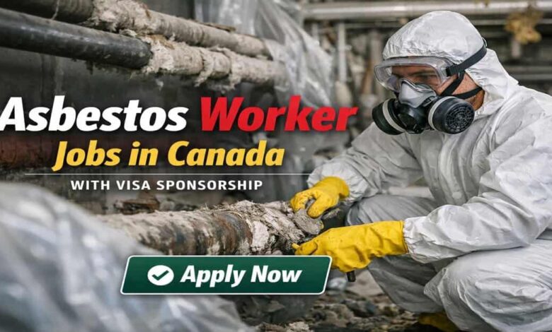 Asbestos Worker Jobs in Canada with Visa Sponsorship