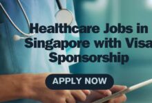 Healthcare Jobs in Singapore with Visa Sponsorship