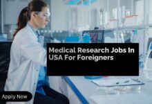 Medical Research Jobs In USA For Foreigners