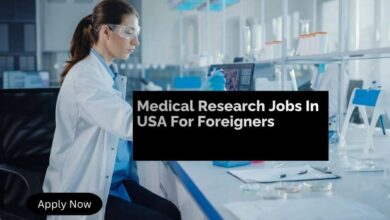 Medical Research Jobs In USA For Foreigners
