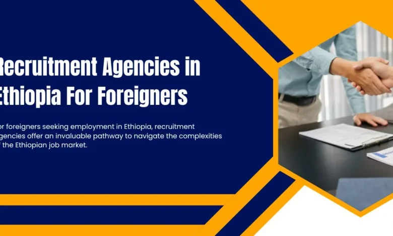 Recruitment Agencies in Ethiopia