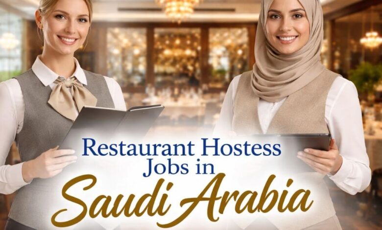 Restaurant Hostess Jobs in Saudi Arabia