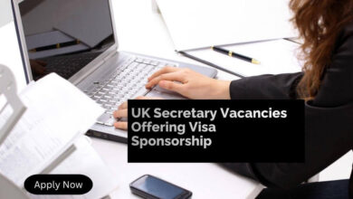 UK Secretary Vacancies Offering Visa Sponsorship