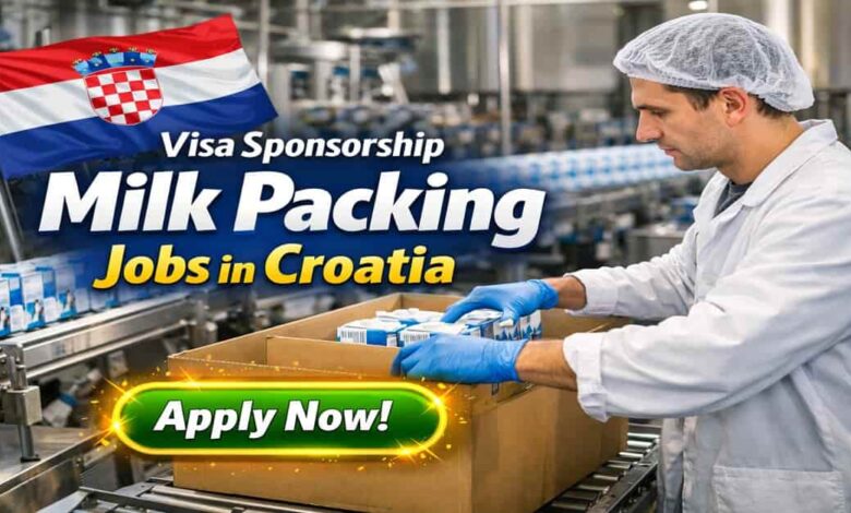 Visa Sponsorship Milk Packing Jobs in Croatia