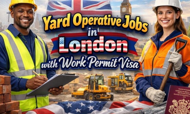 Yard Operative Jobs in London with Work Permit Visa