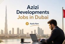 Azizi Developments Jobs in Dubai