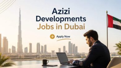 Azizi Developments Jobs in Dubai