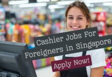 Cashier Jobs For Foreigners in Singapore