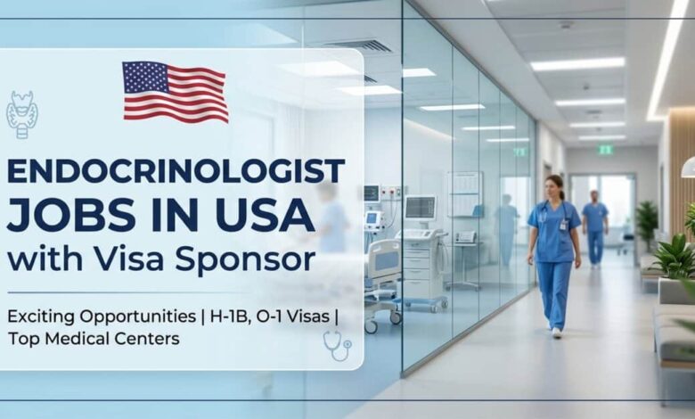 Endocrinologist Jobs in USA with Visa Sponsor