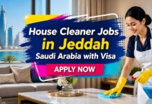 House Cleaner Jobs in Jeddah Saudi Arabia with Visa
