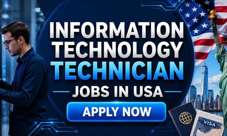 Information Technology Technician Jobs in USA with Visa
