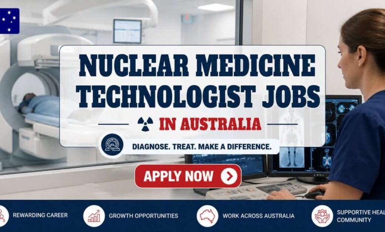Nuclear Medicine Technologist Jobs in Australia