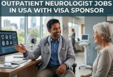 Outpatient Neurologist Jobs in USA with Visa Sponsor
